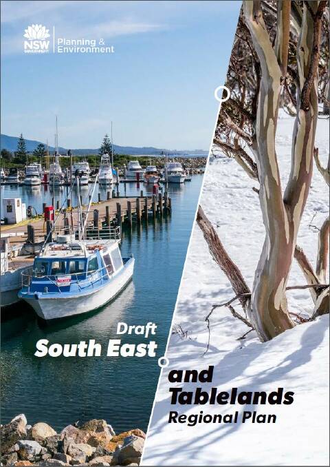 COVER: The draft South East and Tablelands Regional Plan. 